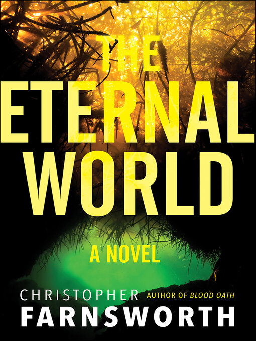Title details for The Eternal World by Christopher Farnsworth - Wait list